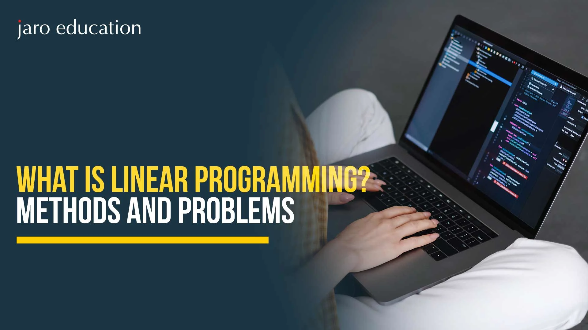 What is Linear Programming? Methods and Problems