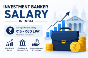 Investment Banker Salary in India