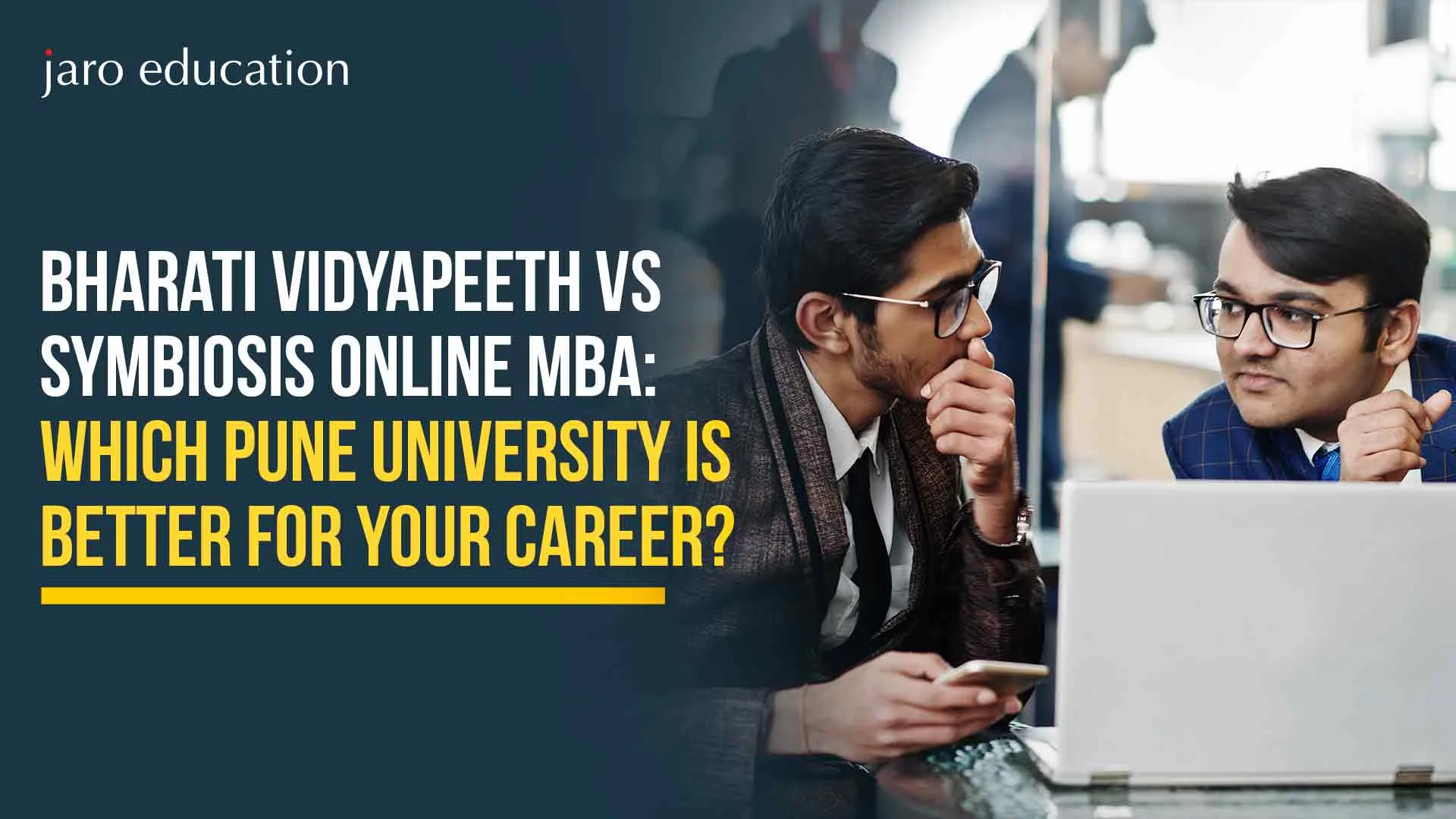 Bharati Vidyapeeth vs Symbiosis Online MBA 2026: Which Pune University Is Better for Your Career?