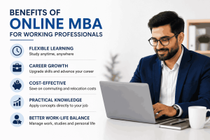 Benefits of Online MBA for working professionals
