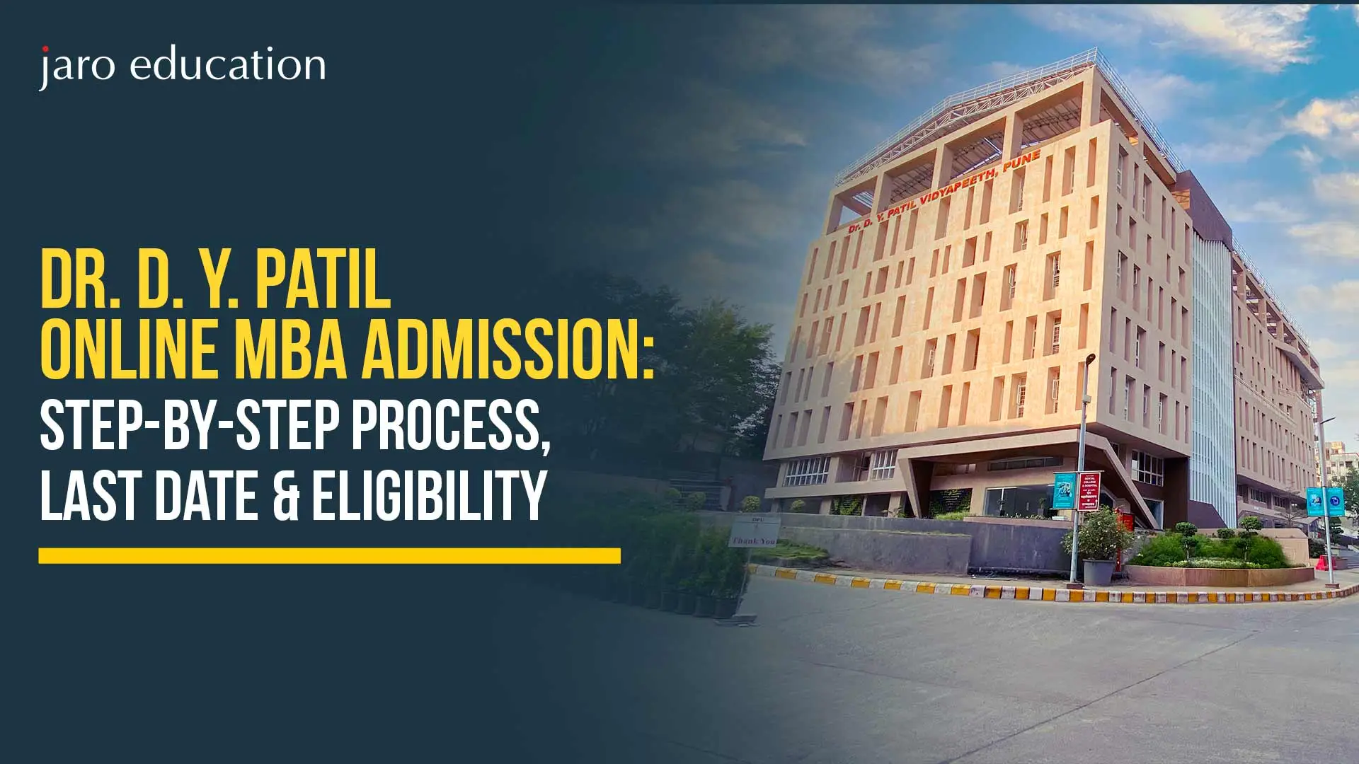 Dr. D.Y. Patil Online MBA Admission 2026: Step-by-Step Process, Last Date & Eligibility