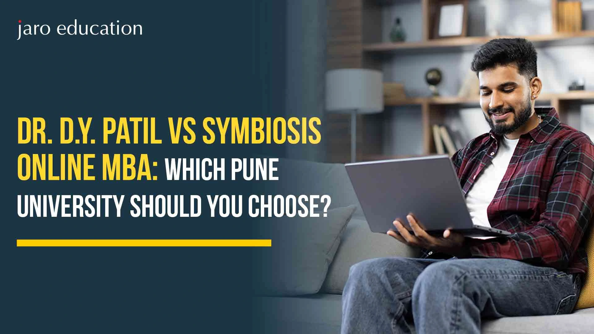 Dr. D.Y. Patil vs Symbiosis Online MBA 2026: Which Pune University Should You Choose?