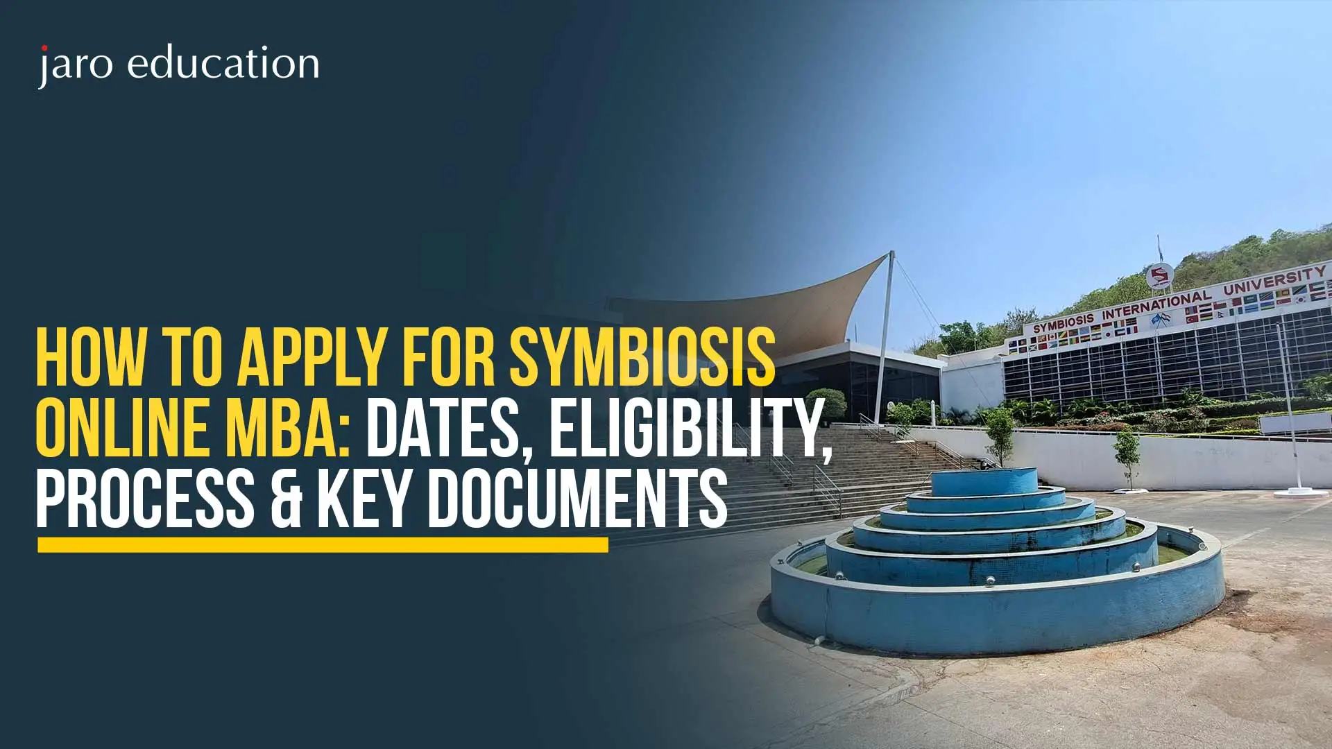 How to Apply for Symbiosis Online MBA 2026: Dates, Eligibility, Process & Key Documents
