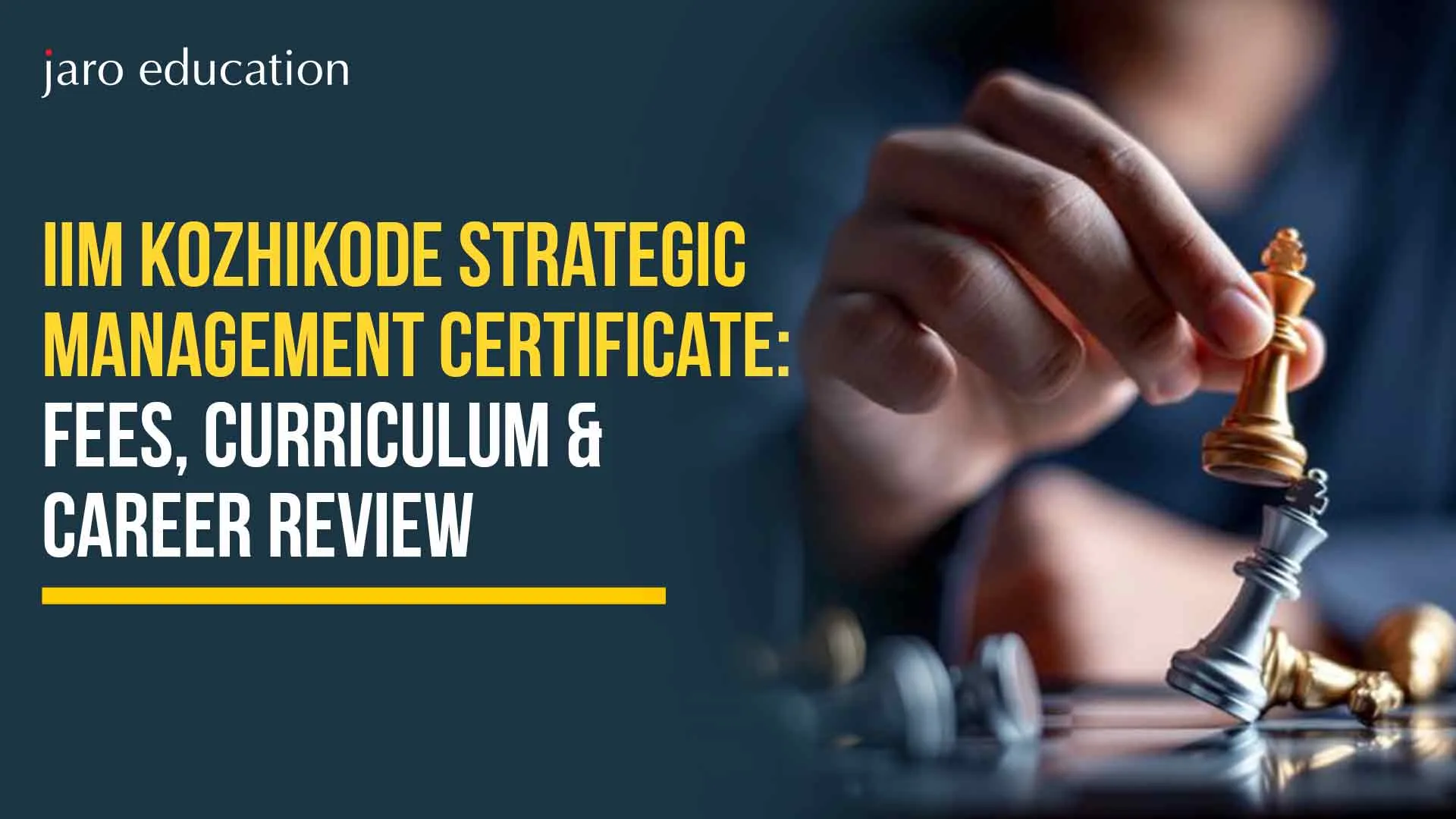 IIM Kozhikode Strategic Management Certificate: Fees, Curriculum & Honest Career Impact Review