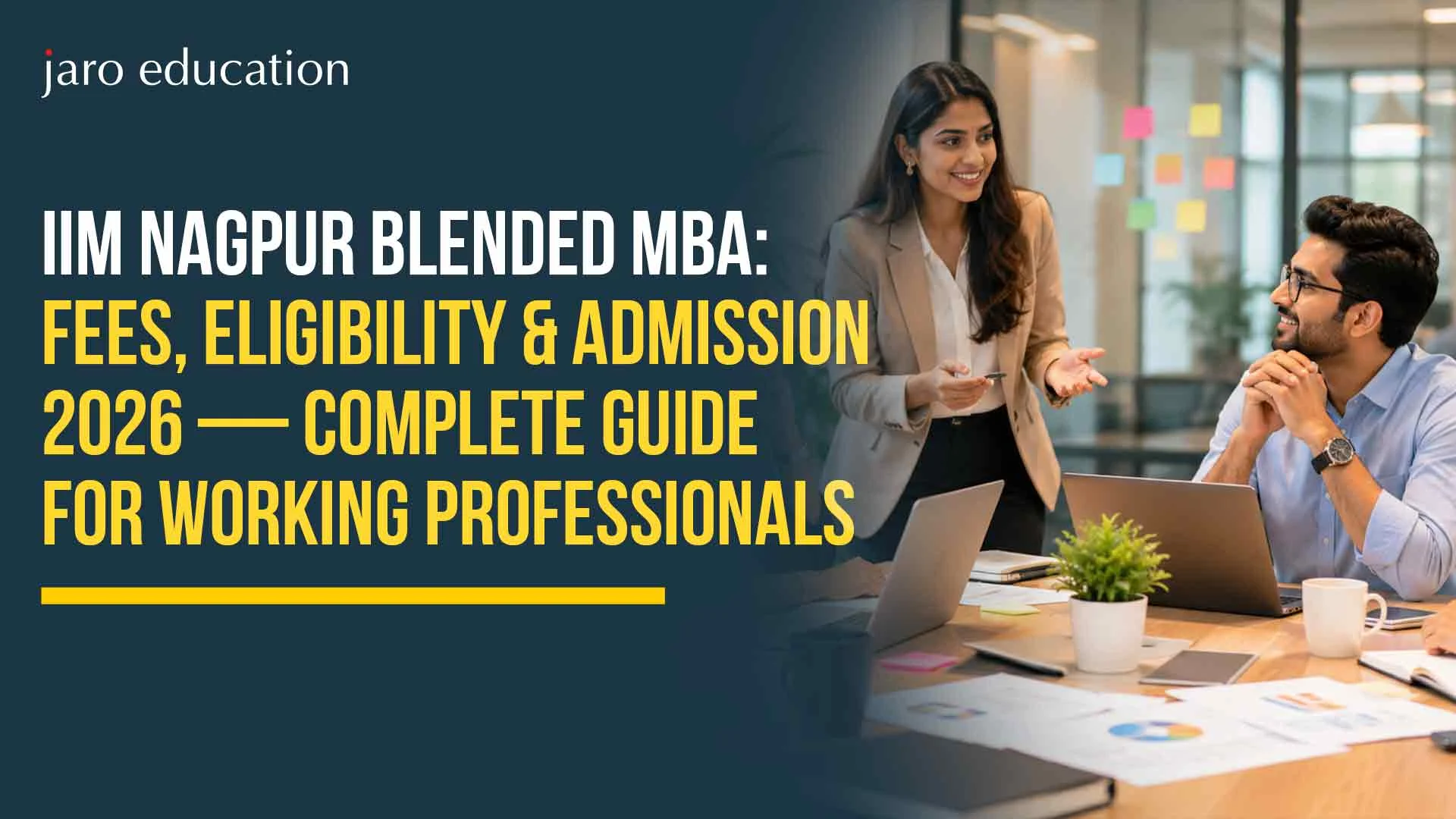 IIM Nagpur Blended MBA: Fees, Eligibility & Admission 2026 — Complete Guide for Working Professionals