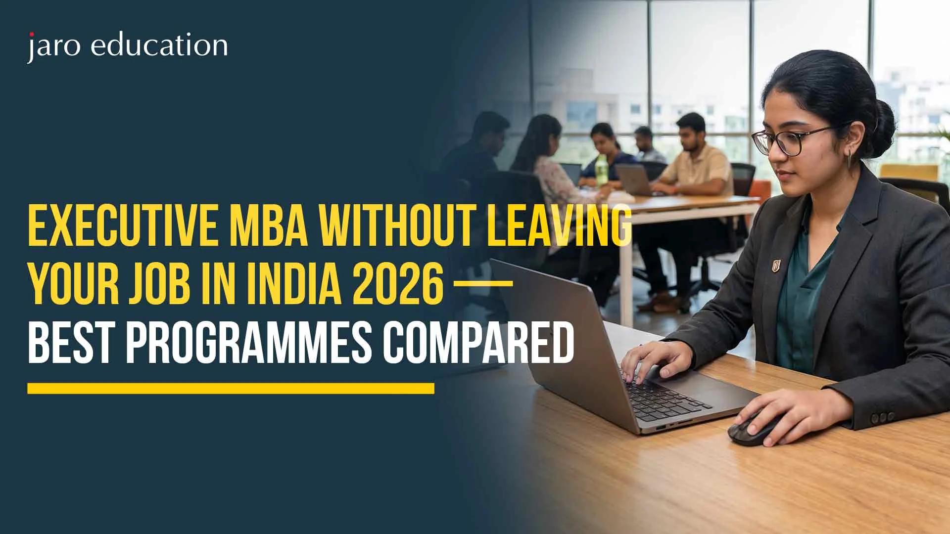 executive MBA without leaving job India 2026