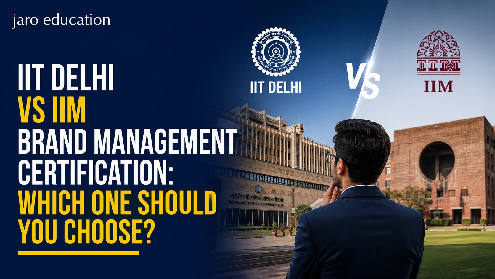 IIT Delhi vs IIM Brand Management Certification: Which One Should You Choose in 2026?
