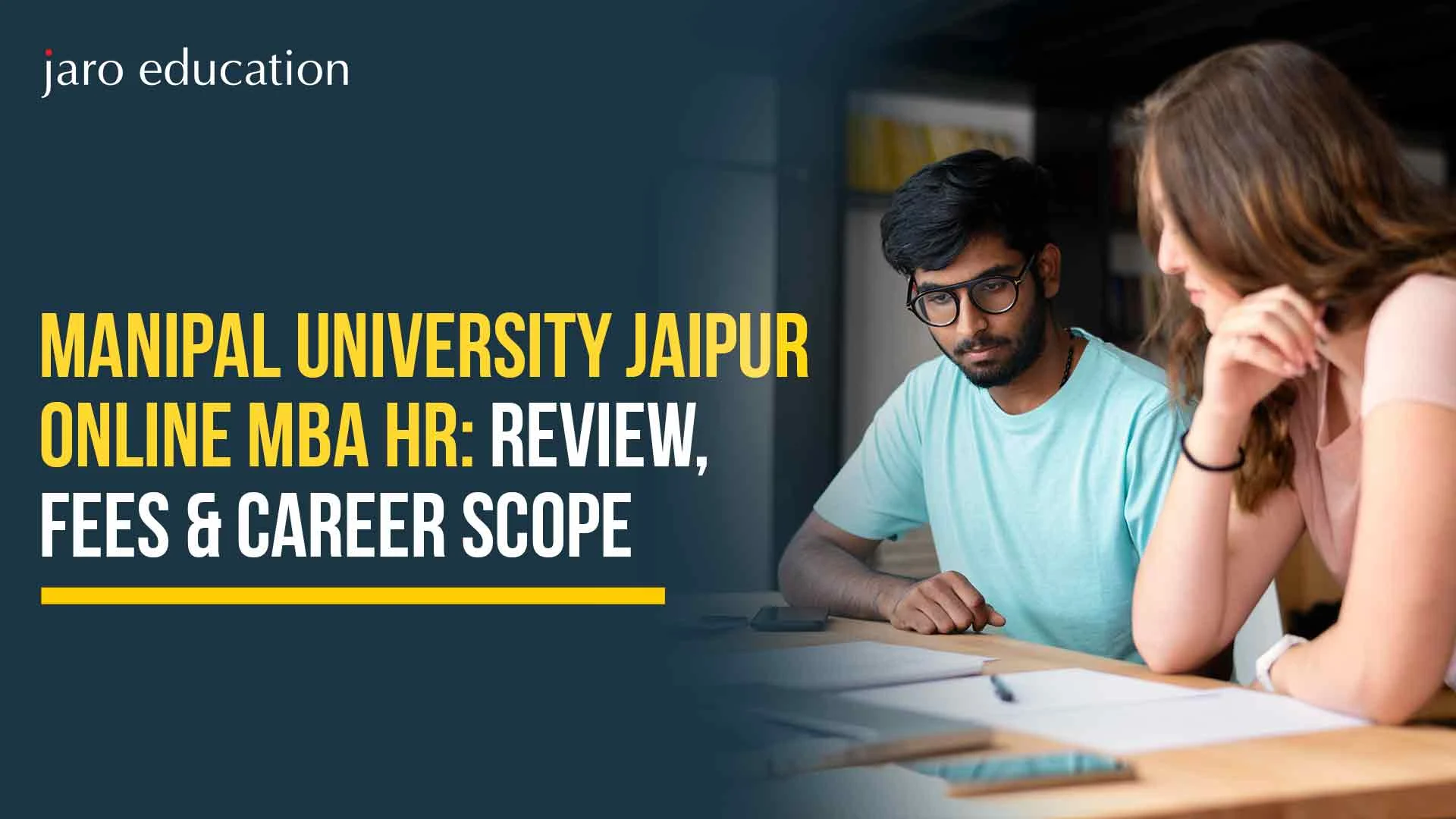 Manipal University Jaipur Online MBA HR 2026: Review, Fees & Career Scope