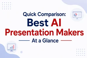 Quick Comparison: Best AI Presentation Makers at a Glance
