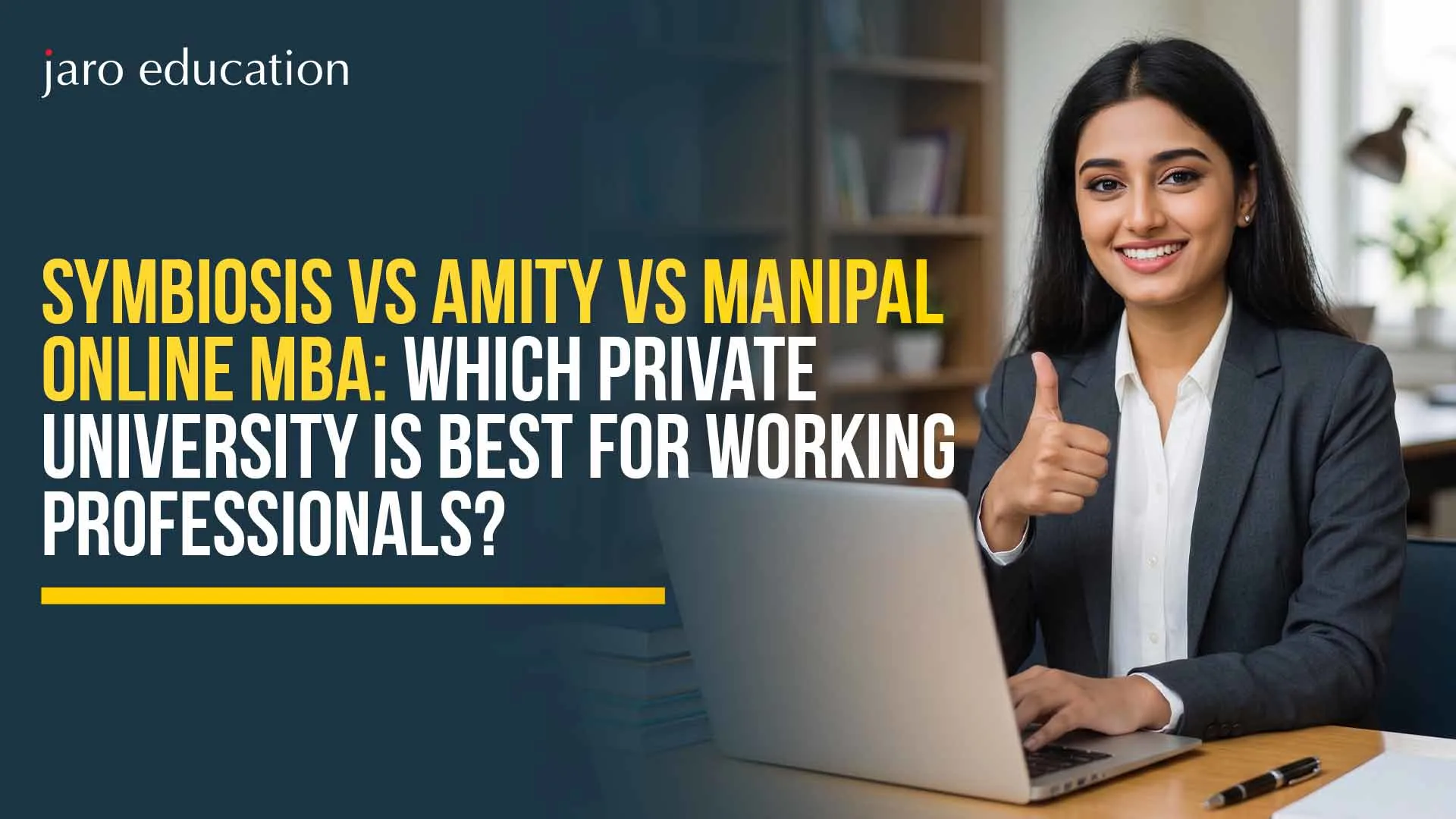 Symbiosis vs Amity vs Manipal Online MBA 2026: Which Private University Is Best for Working Professionals?