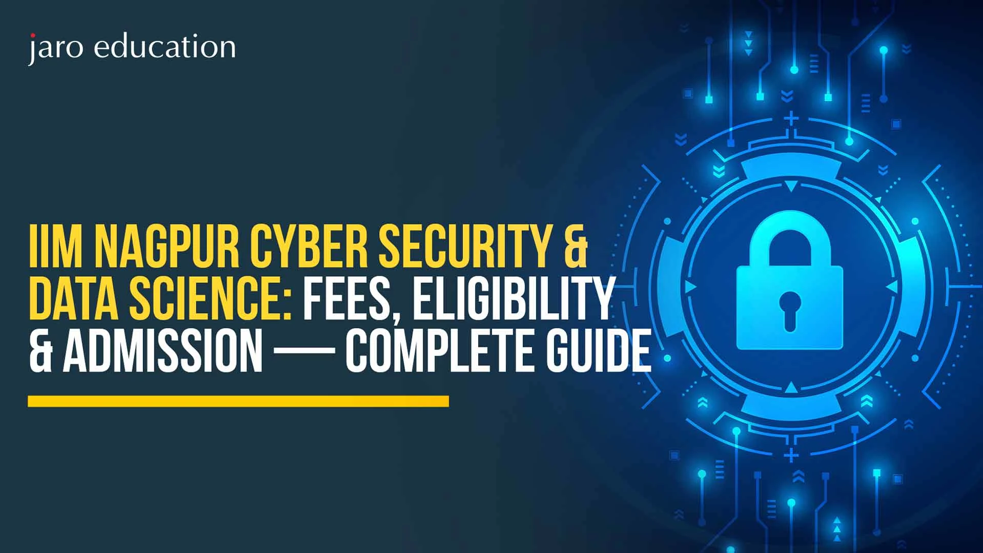 IIM Nagpur Cyber Security & Data Science: Fees, Eligibility & Admission 2026 — Complete Guide