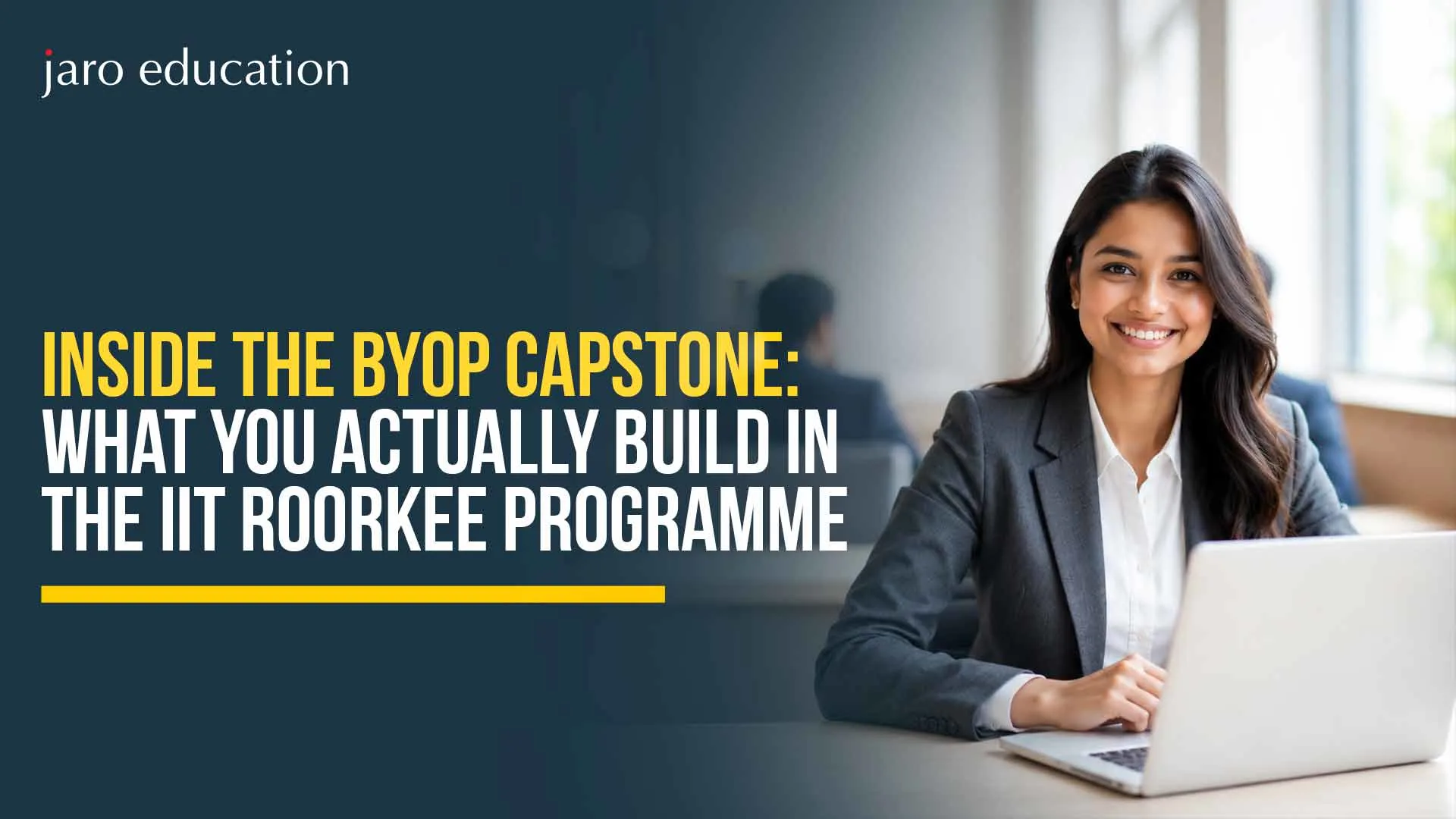 Inside the BYOP Capstone: What You Actually Build in the IIT Roorkee Programme