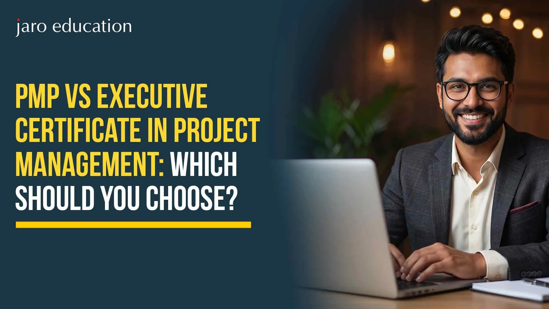 PMP vs Executive Certificate in Project Management: Which Should You Choose?