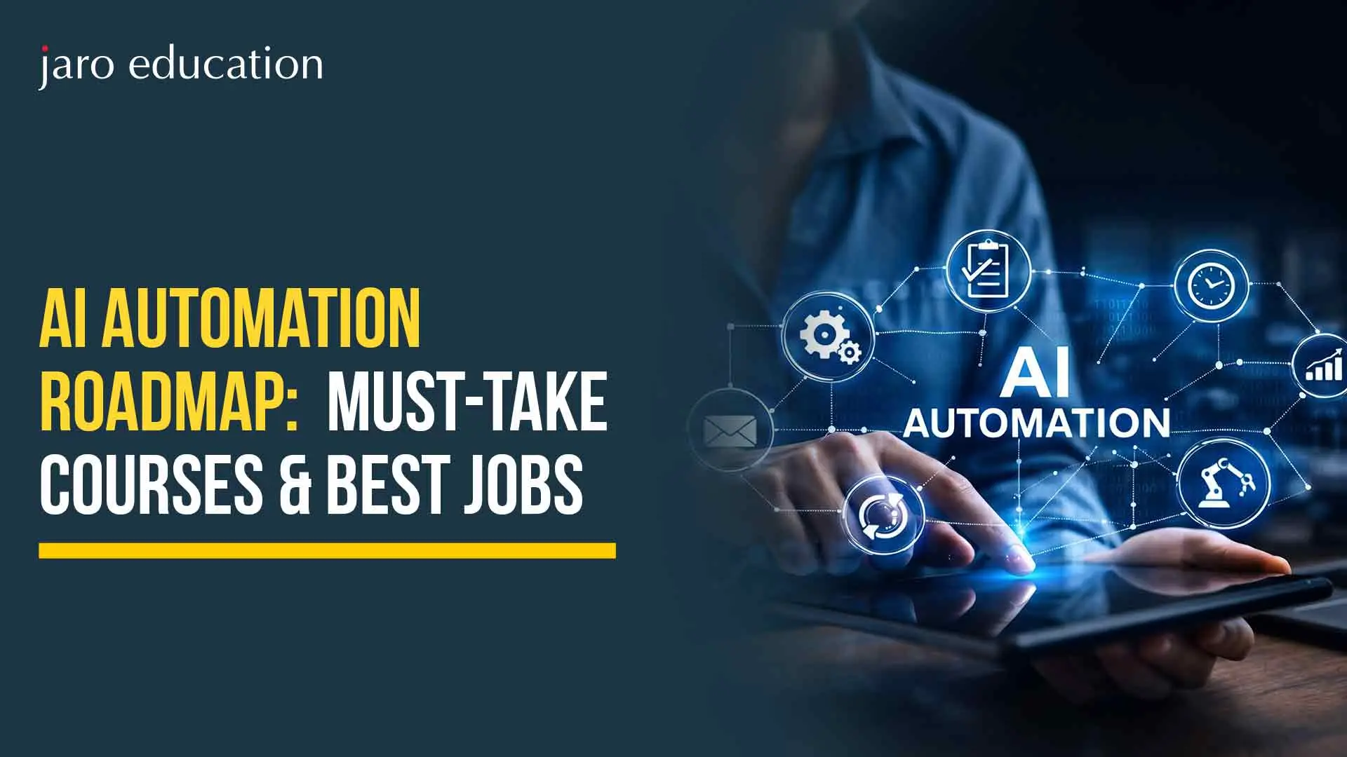 AI Automation Roadmap: Must-Take Courses & Best Jobs