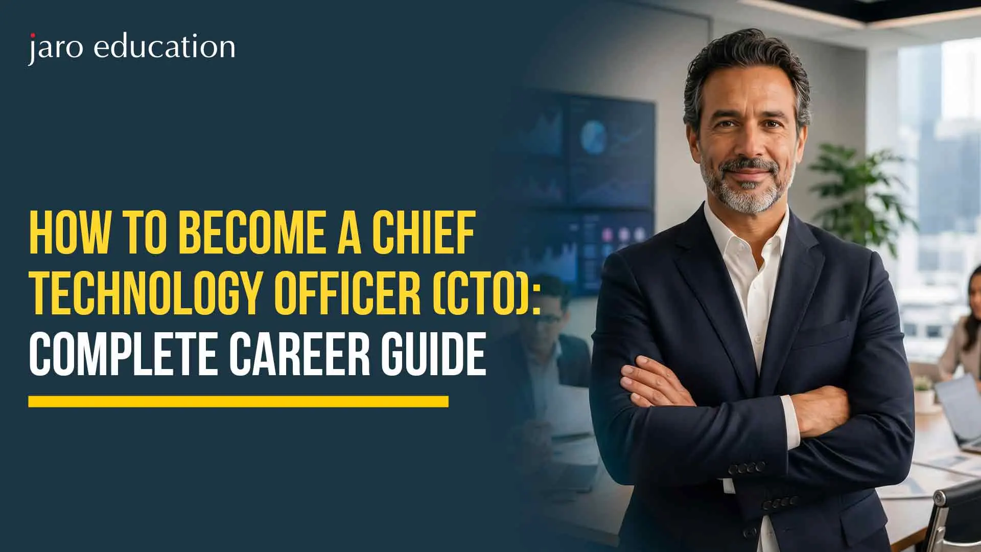 How to Become a Chief Technology Officer (CTO): Complete Career Guide