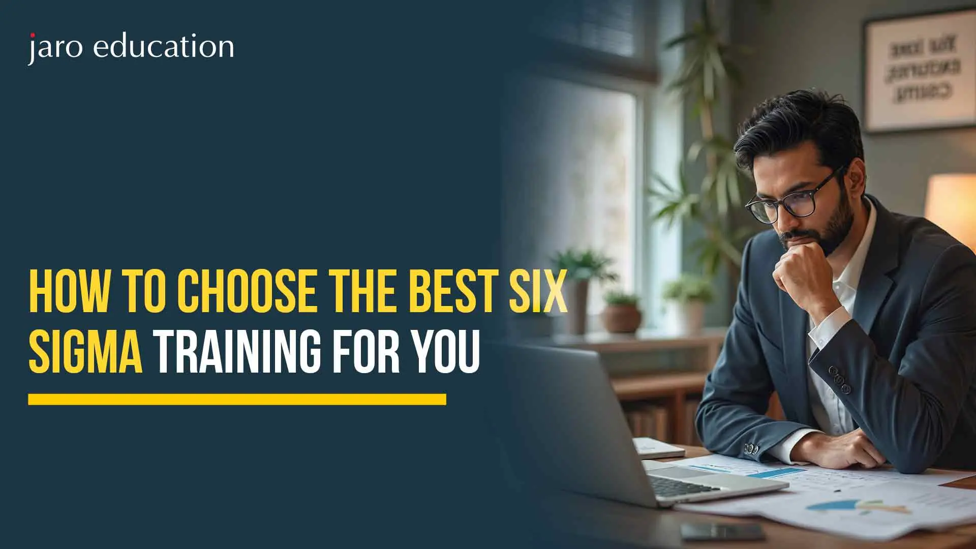 How to Choose the Best Six Sigma Training for You
