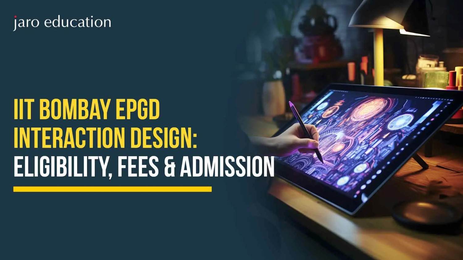 IIT Bombay ePGD Interaction Design: Eligibility, Fees & Admission
