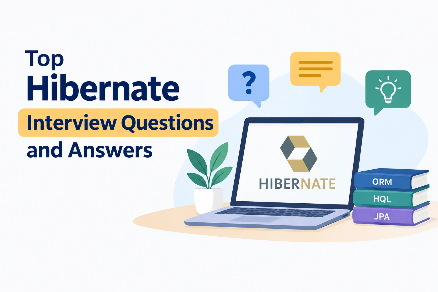 Top Hibernate Interview Questions