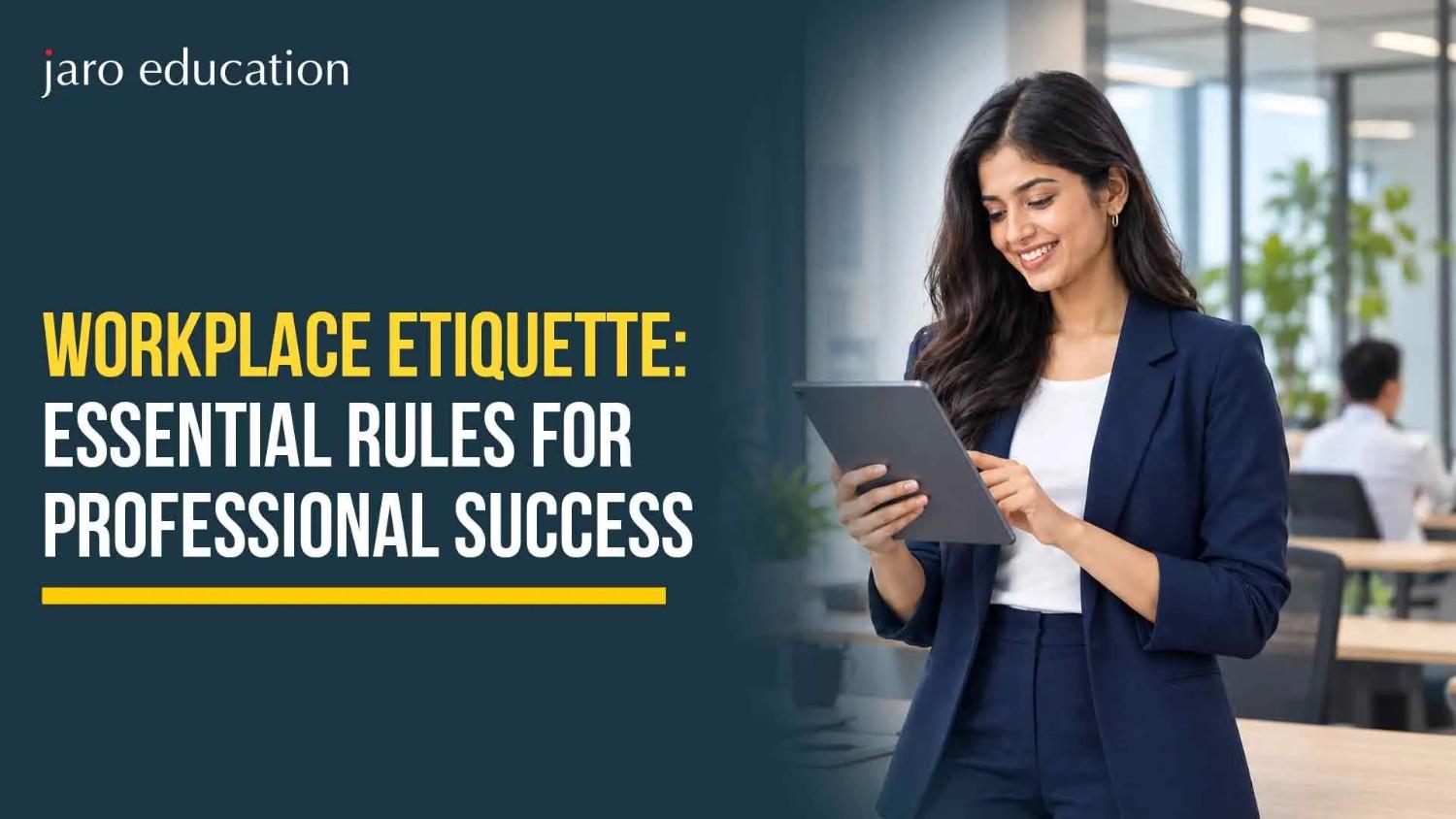 Workplace Etiquette: Essential Rules for Professional Success